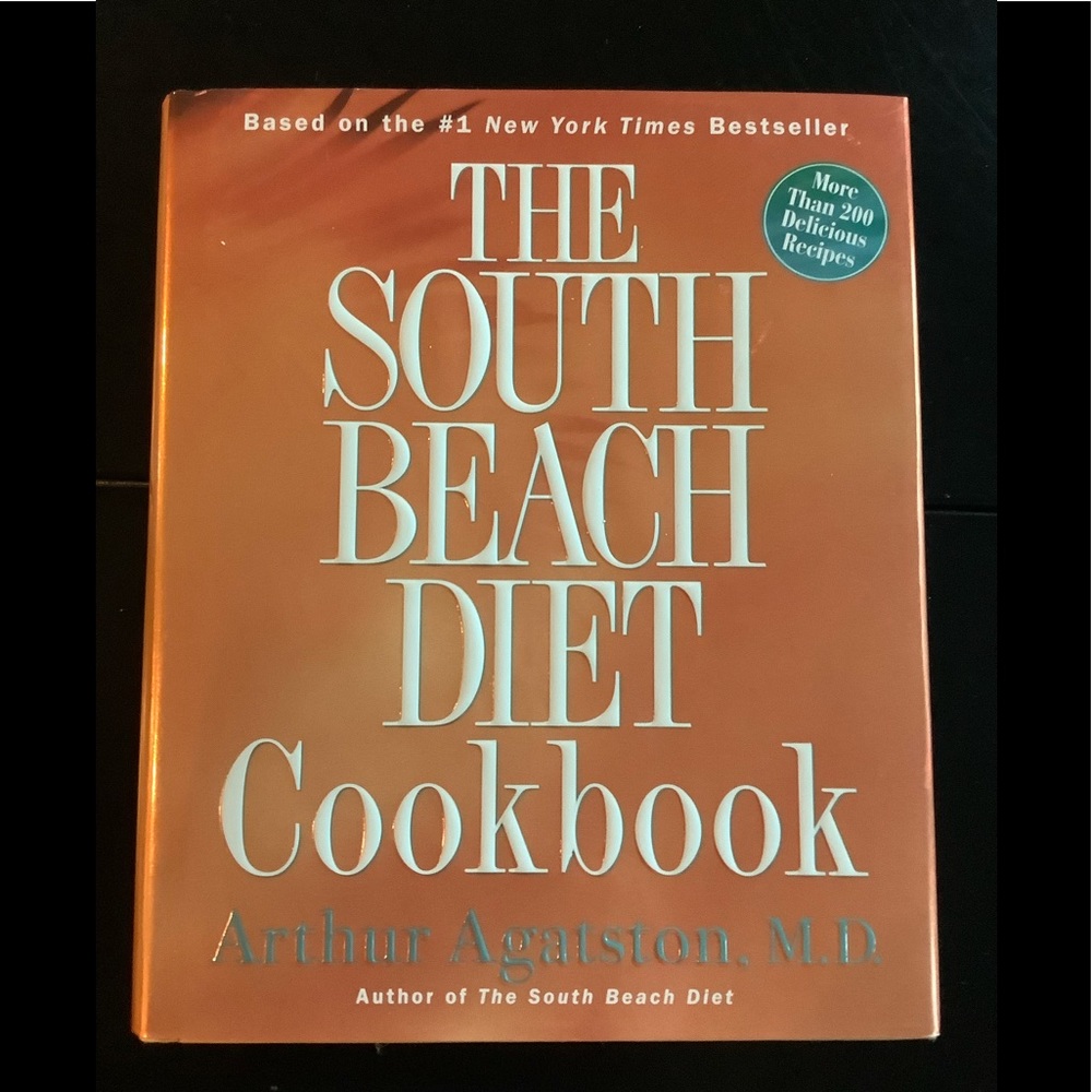 😊South Beach Diet Cookbook,by Arthur Agatston,M.D., the Originator of the diet.